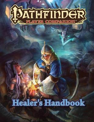 Book cover for Pathfinder Player Companion: Healer's Handbook