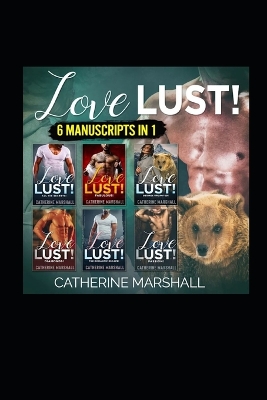 Book cover for Love Lust! 6 Manuscripts in 1!