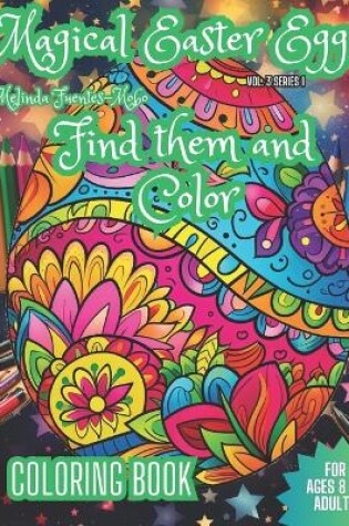 Cover of Magical Easter Eggs Find Them and Color