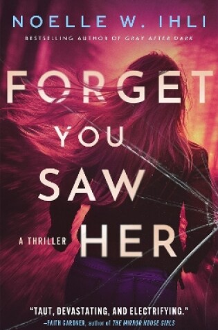Cover of Forget You Saw Her