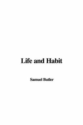 Book cover for Life and Habit