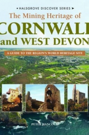 Cover of Discover the Mining Heritage of Cornwall and West Devon