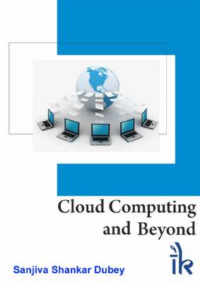 Cover of Cloud Computing and Beyond