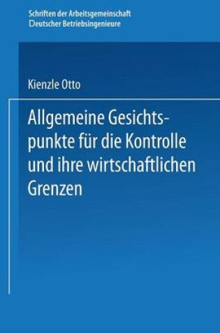 Cover of Allgemeine Gesichtspunkte für die Kontrolle und ihre wirtschaftlichen Grenzen