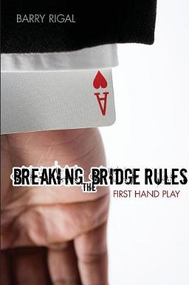 Book cover for Breaking the Bridge Rules