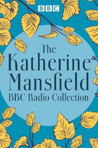 Cover of The Katherine Mansfield BBC Radio Collection