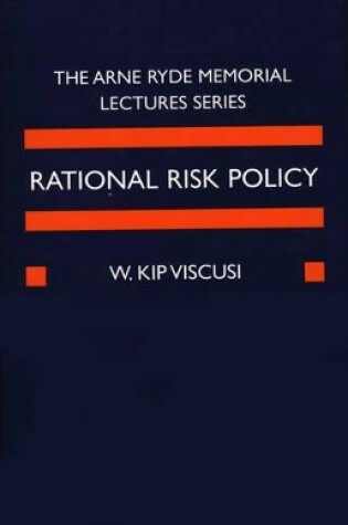 Cover of Rational Risk Policy