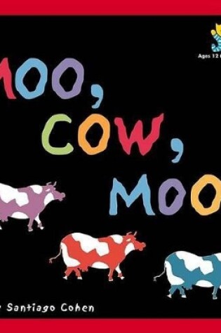 Cover of Moo, Cow, Moo!