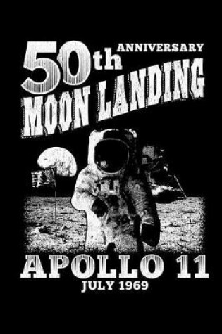 Cover of 50th Anniversary Moon Landing Apollo 11