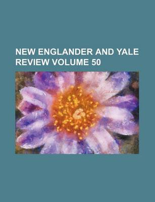 Book cover for New Englander and Yale Review Volume 50