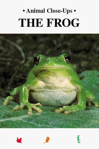 Cover of The Frog, Natural Acrobat