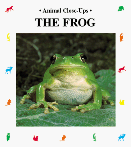 Book cover for The Frog, Natural Acrobat