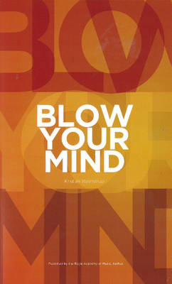 Book cover for Blow Your Mind