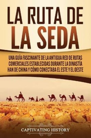Cover of La Ruta de la Seda