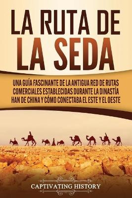 Book cover for La Ruta de la Seda