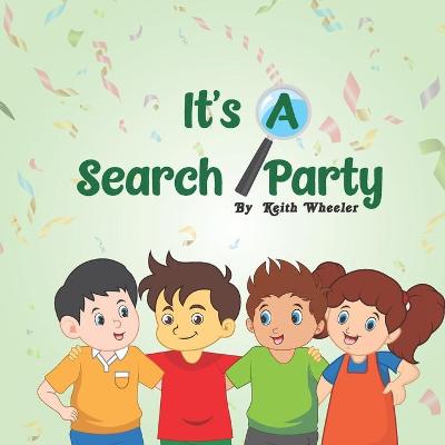 Book cover for It's A Search Party