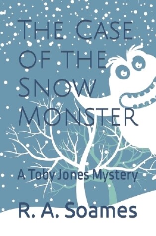 Cover of The Case of the Snow Monster