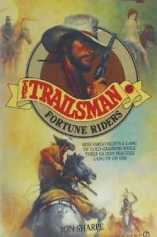 Cover of Trailsman: Fortune Riders
