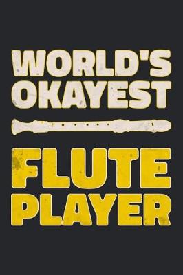 Book cover for World's Okayest Flute Player