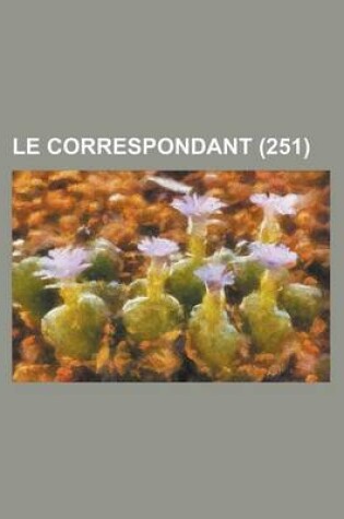 Cover of Le Correspondant (251)