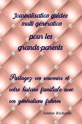 Book cover for Journalisation Guidee Multi Generation Pour Les Grands-Parents