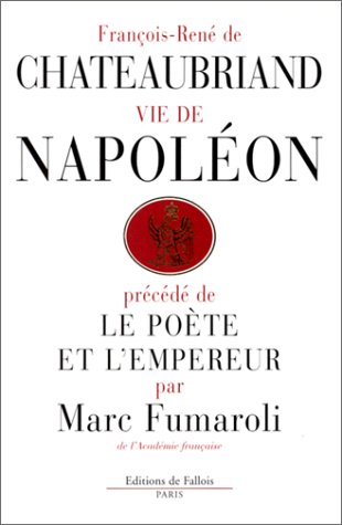 Book cover for Vie de Napoleon (Precede de "Le Poete Et L'Empereur" Par Marc Fumaroli)
