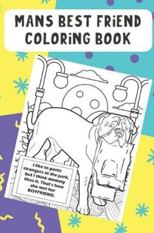 Cover of Mans Best Friend Coloring Book