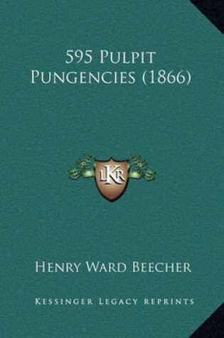 Cover of 595 Pulpit Pungencies (1866)