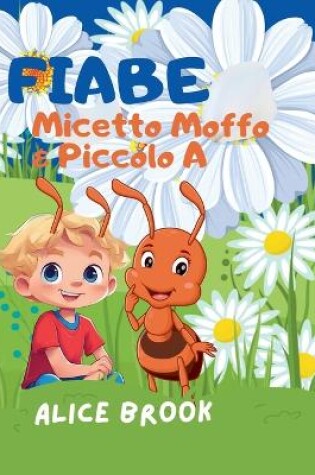 Cover of Fiabe Micetto Moffo & Piccolo A