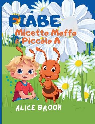 Book cover for Fiabe Micetto Moffo & Piccolo A