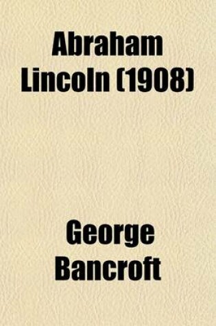 Cover of Abraham Lincoln (1908)