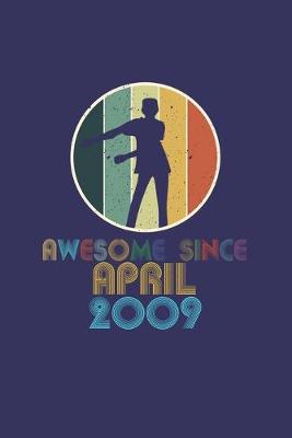 Book cover for Awesome Since April 2009