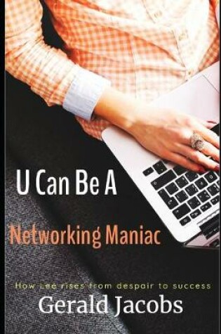 Cover of U Can Be A Networking Maniac