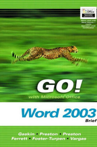 Cover of Go! With Microsoft Office Word 2003 Brief and Go Student CD