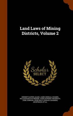 Book cover for Land Laws of Mining Districts, Volume 2