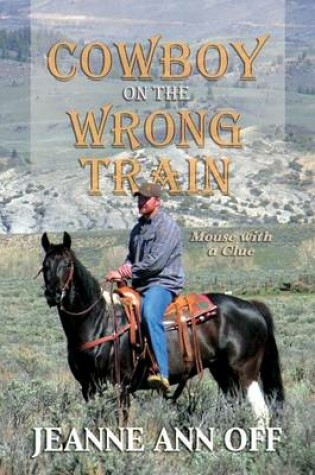 Cover of Cowboy on the Wrong Train