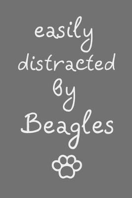 Book cover for Easily distracted by Beagles