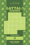 Book cover for Sudoku Gattai-3 - 200 Hard Puzzles 9x9 (Volume 4)