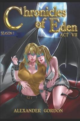 Cover of Chronicles of Eden - Act VII