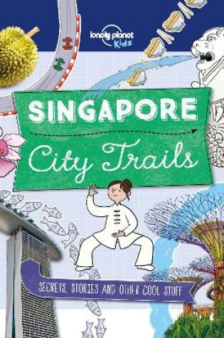 Cover of Lonely Planet City Trails - Singapore