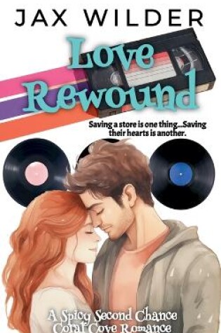 Cover of Love Rewound