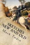 Book cover for Sketches New and Old