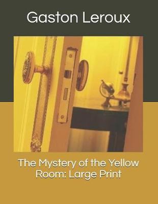 Cover of The Mystery of the Yellow Room