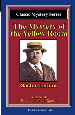 Book cover for The Mystery Of The Yellow Room