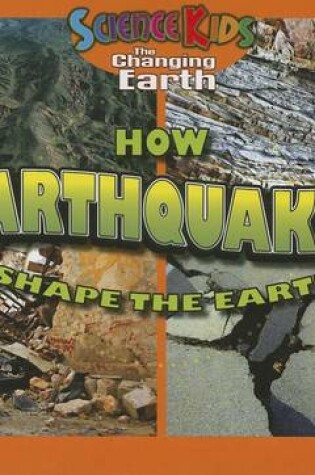 Cover of How Earthquakes Shape the Earth