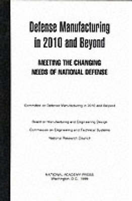 Book cover for Defense Manufacturing in 2010 and Beyond