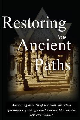 Book cover for Restoring the Ancient Paths Revised