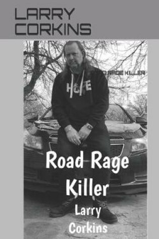 Cover of Road Rage Killer