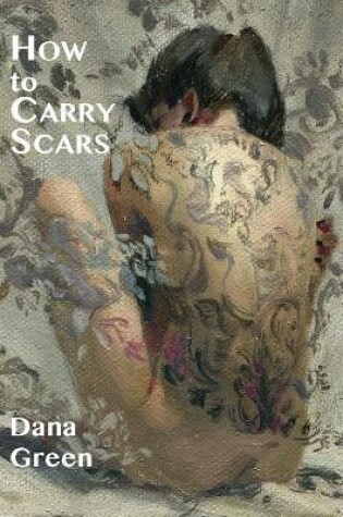 Cover of How to Carry Scars