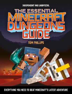 Book cover for The Essential Minecraft Dungeons Guide (Independent & Unofficial)